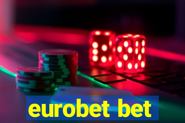 eurobet bet